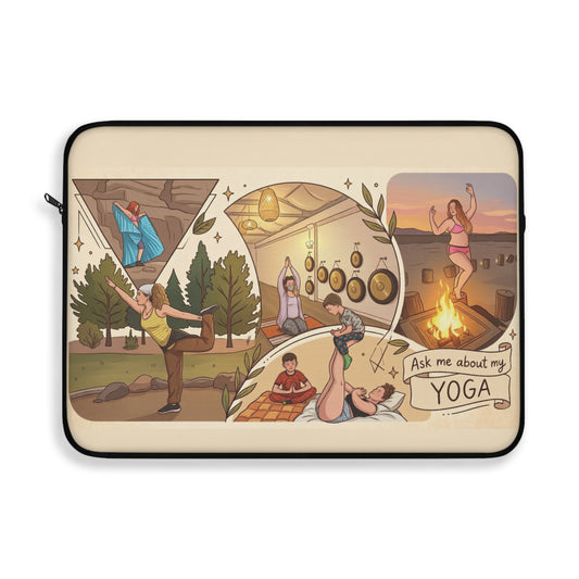 Ask me about my YOGA - Laptop Sleeve (Perfect for Lenovo Yoga!)