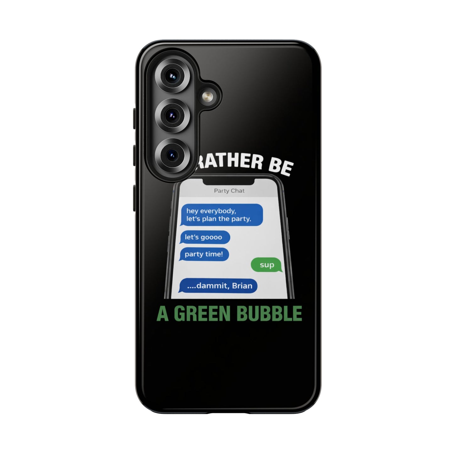 I'd Rather Be A Green Bubble — Tough iPhone Case - Green Bubble Mafia