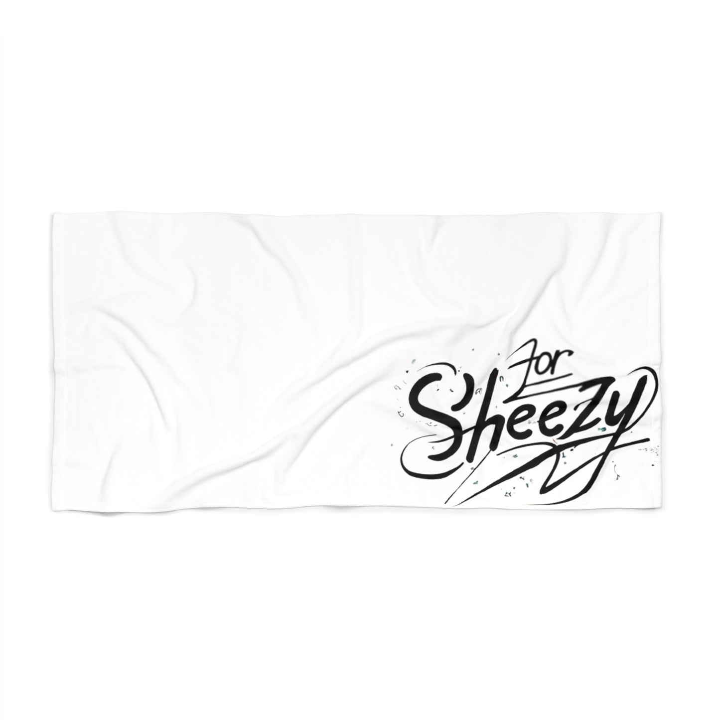 For Sheezy Beach Towel