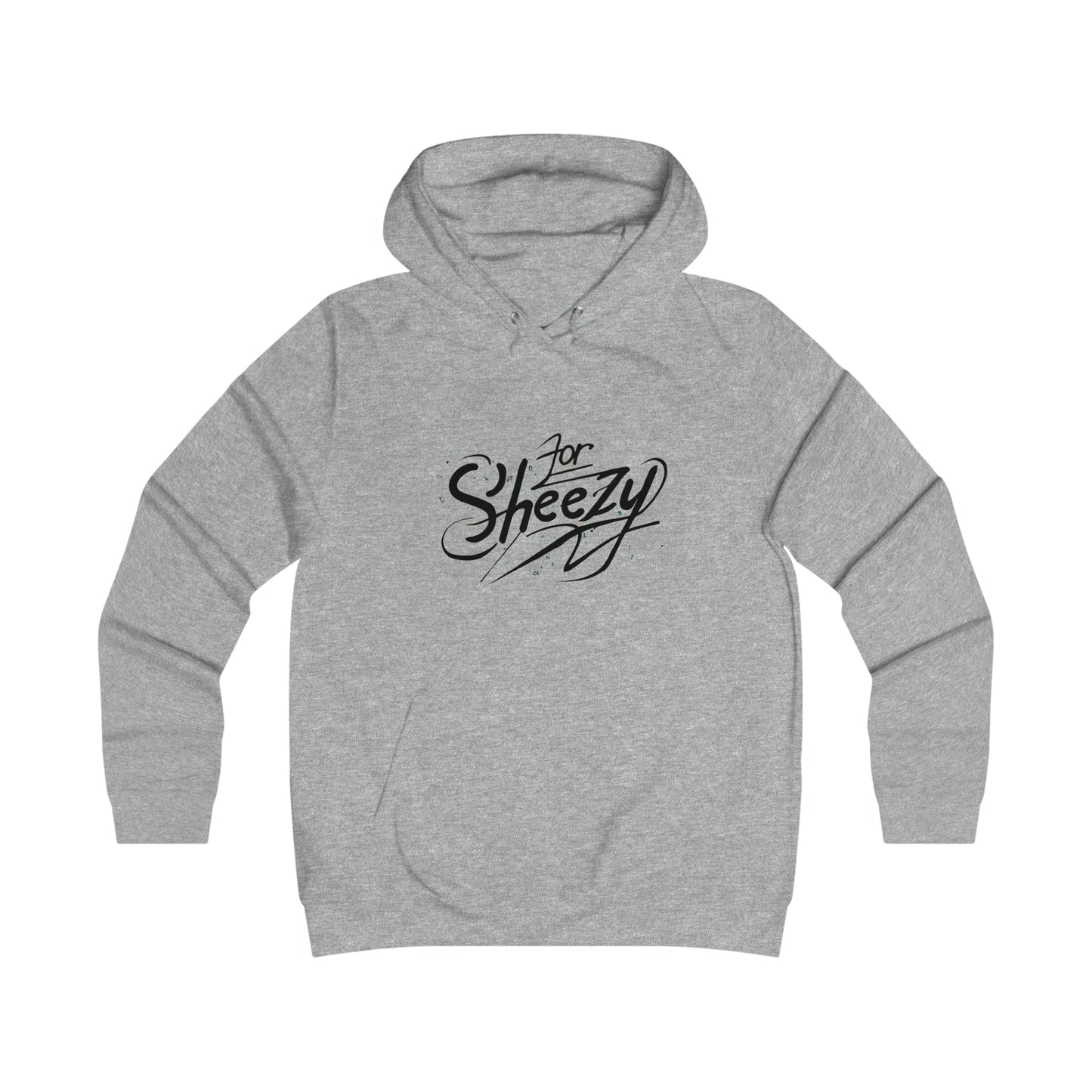 For Sheezy Girlie College Hoodie