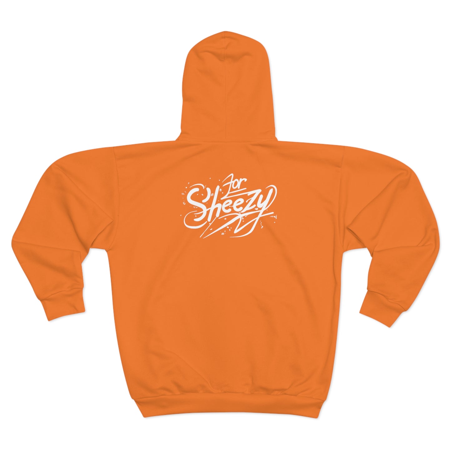 For Sheezy Unisex Zip Hoodie