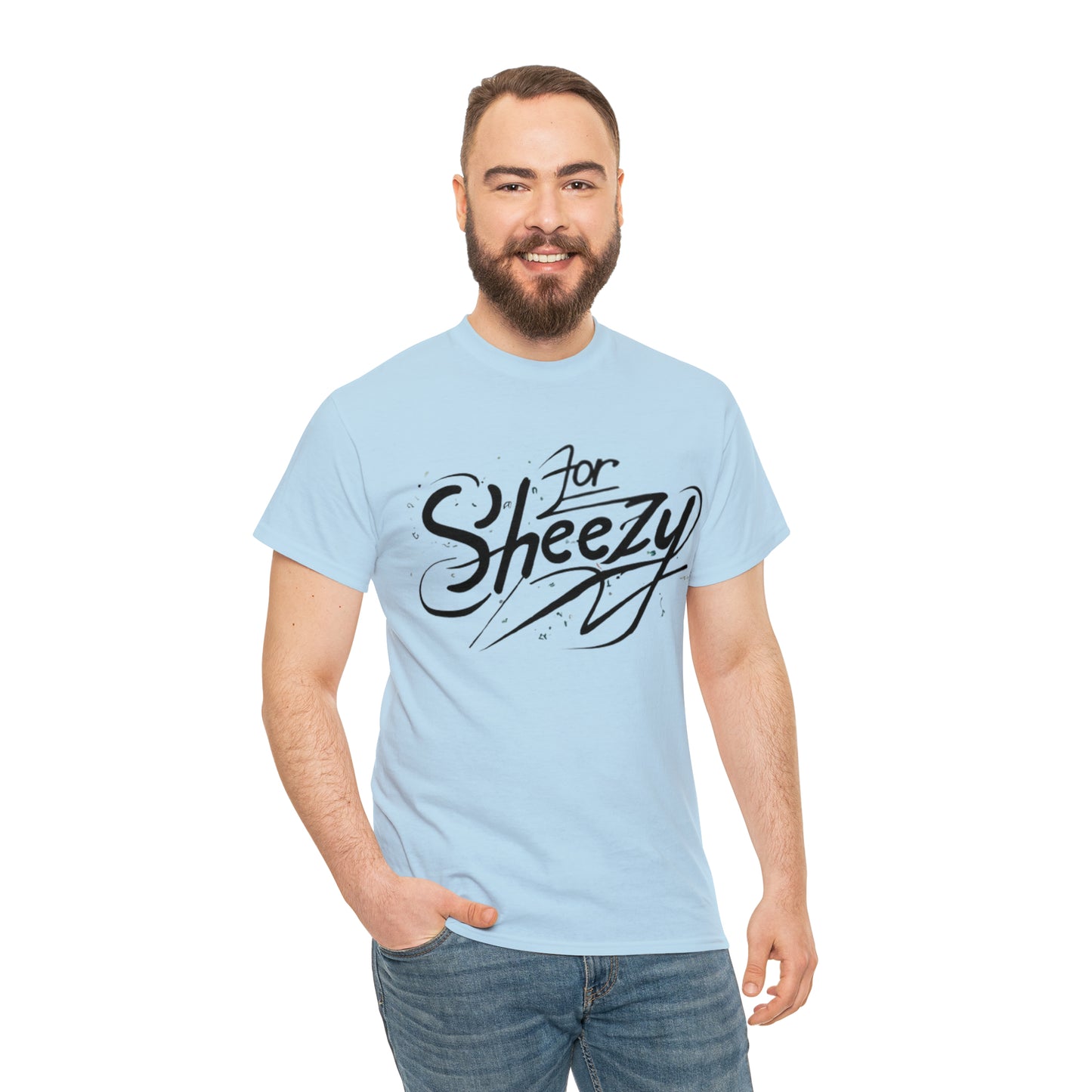 For Sheezy Unisex Heavy Cotton Tee